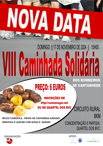 Nova data _ VIII Caminhada Solid&aacute;ria a favor dos Bombeiros de Cantanhede