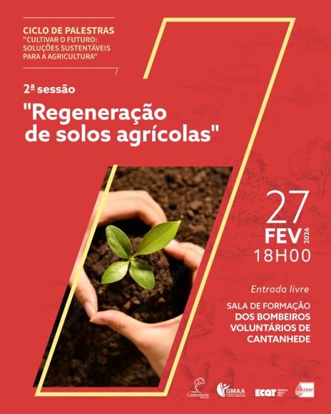 Ciclo de Palestras &ldquo;Cultivar o Futuro: solu&ccedil;&otilde;es sustent&aacute;veis para a Agricultura&rdquo;